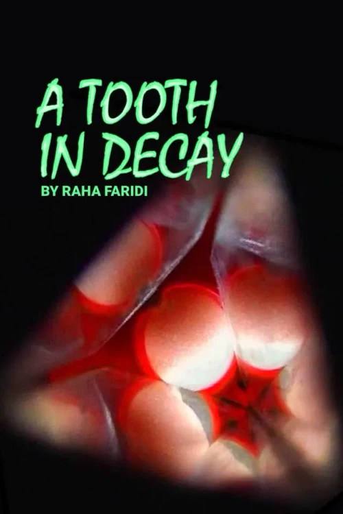 A Tooth in Decay